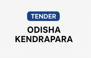 📰 Central Government GEM Tender Odisha Kendrapara Updates – October 2025